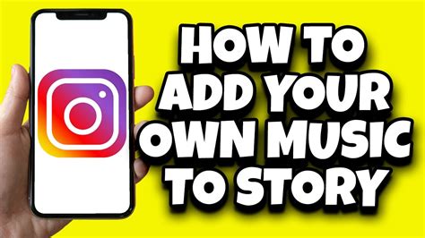 How to Add Own Music to Instagram Story: A Guide with Multiple Views